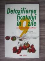 Patrick Holford - Detoxifierea ficatului in 9 zile