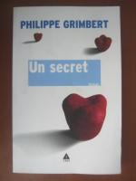 Anticariat: Philippe Grimbert - Un secret
