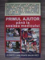 Primul ajutor pana la sosirea medicului