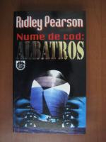 Ridley Pearson - Nume de cod: Albatros