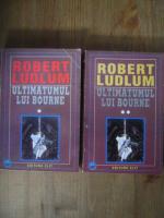 Robert Ludlum - Ultimatumul lui Bourne (2 volume)