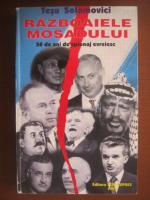 Tesu Solomovici - Razboaiele Mosadului