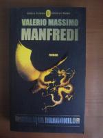 Anticariat: Valerio Massimo Manfredi - Imparatia dragonilor