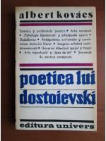 Anticariat: Albert Kovacs - Poetica lui Dostoievski