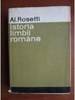 Anticariat: Alexandru Rosetti - Istoria limbii romane