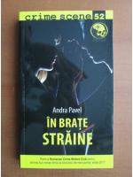 Andra Pavel - In brate straine