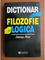 Anticariat: Antony Flew - Dictionar de filozofie si logica