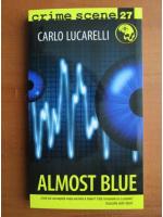 Anticariat: Carlo Lucarelli - Almost blue