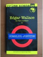 Anticariat: Edgar Wallace - Consiliul justitiei