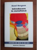 Henri Bergson - Introducere in metafizica