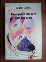 Anticariat: Marin Mincu - Avangarda literara romaneasca