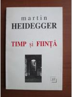 Anticariat: Martin Heidegger - Timp si fiinta