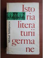 Anticariat: Mihai Isbasescu - Istoria literaturii germane