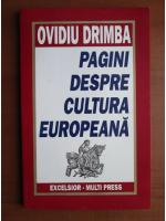Anticariat: Ovidiu Drimba - Pagini despre cultura europeana