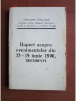 Anticariat: Raport asupra evenimentelor din 13-15 iunie 1990, Bucuresti