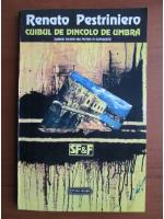 Renato Prestriniero - Cuibul de dincolo de umbra