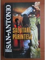 Anticariat: San Antonio - Salutare parintele