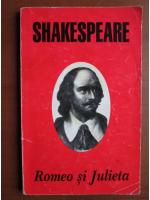 Anticariat: Shakespeare - Romeo si Julieta