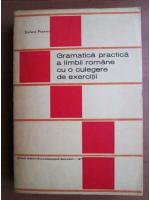Stefania Popescu - Gramatica practica a limbii romane cu o culegere de exercitii (editia 1971)