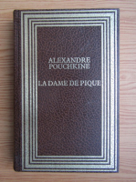 Anticariat: Alexandre Pouchkine - La Dame de pique