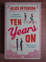 Alice Peterson - Ten years on