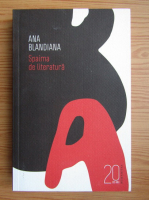 Ana Blandiana - Spaima de literatura