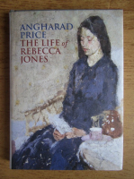 Angharad Price - The life of Rebecca Jones
