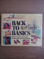 Back to basics. How to learn and enjoy traditional american skills