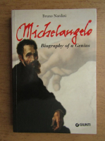 Bruno Nardini - Michelangelo. Biography of a genius