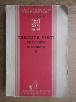 C. Gane - Trecute vieti de doamne si domnite, volumul 2. Epoca fanariota (1935)