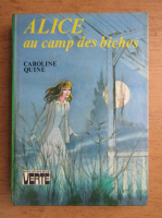 Caroline Quine - Alice au camp des biches