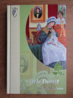 Anticariat: Charles Dickens - Little Dorrit