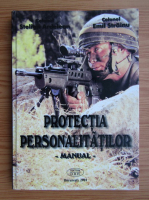 Emil Strainu - Protectia personalitatilor. Manual