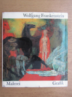 Gert Claussnitzer - Wolfgang Frankenstein. Malerei und Grafik