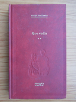 Anticariat: Henryk Sienkiewicz - Quo vadis (volumul 2)