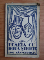 Ion San Giorgiu - Femeia cu doua suflete (1925)