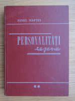 Anticariat: Ionel Maftei - Personalitati iesene (volumul 2)