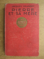 Jacques Grandey - Pierre et sa mere (1933)