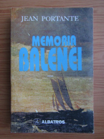 Anticariat: Jean Portante - Memoria balenei, cronica unei imigratii