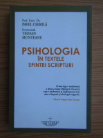 Pavel Chirila - Psihologia in textele Sfintei Scripturi