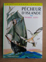 Pierre Lotti - Pecheur d'Islande
