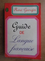 Rene Georgin - Guide de la langue francaise