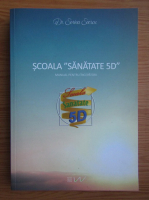 Sorina Soescu - Scoala ''Sanatate 5D''