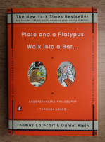 Thomas Cathcart - Plato and a platypus walk into a bar...