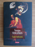 Varujan Vosganian - Copiii razboiului