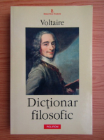 Voltaire - Dictionar filosofic