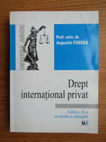 Augustin Fuerea - Drept international privat