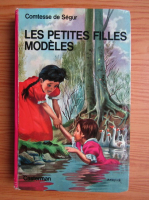 Comtesse De Segur - Les petites filles modeles