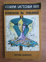 Corina Victoria Sein - Coridor in oglinda