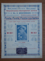 Fusta, Fusta, Fusta-i cu belea (aprox. 1910)